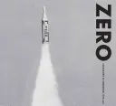 Zero: Conto alla rovescia per il domani, anni 1950-60 - Zero: Countdown to Tomorrow, 1950s-60s