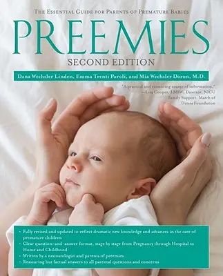 Preemie: La guida essenziale per i genitori di bambini prematuri - Preemies: The Essential Guide for Parents of Premature Babies