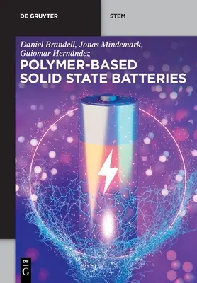 Batterie allo stato solido a base di polimeri - Polymer-based Solid State Batteries