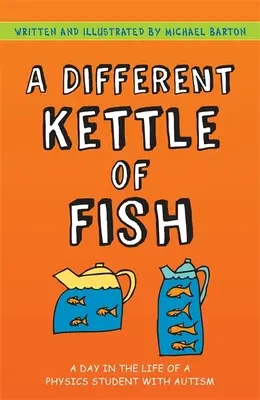 Un altro tipo di pesce: Un giorno nella vita di uno studente di fisica con autismo - A Different Kettle of Fish: A Day in the Life of a Physics Student with Autism