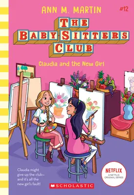 Claudia e la nuova ragazza (Baby-Sitters Club #12), 12 - Claudia and the New Girl (the Baby-Sitters Club #12), 12