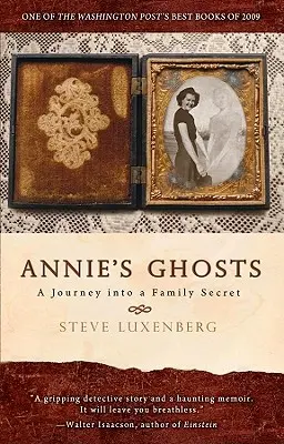 I fantasmi di Annie: Viaggio in un segreto di famiglia - Annie's Ghosts: A Journey Into a Family Secret
