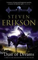 La polvere dei sogni - Il Libro Malazan dei Caduti 9 - Dust of Dreams - The Malazan Book of the Fallen 9