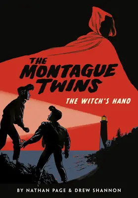 I gemelli Montague: La mano della strega - The Montague Twins: The Witch's Hand