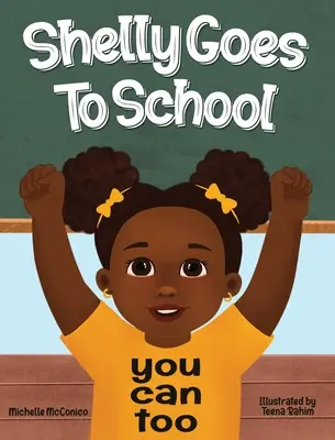 Shelly va a scuola anche tu puoi - Shelly Goes To School You Can Too