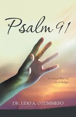 Salmo 91: un'alleanza con Dio in un dialogo - Psalm 91: A Covenant with God in a Dialogue