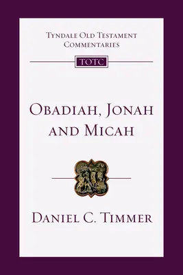 Abdia, Giona e Michea: introduzione e commento - Obadiah, Jonah and Micah: An Introduction and Commentary