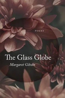 Globo di vetro: Poesie - Glass Globe: Poems