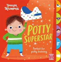 Toddler Triumphs: Potty Superstar - Un libro di educazione al vasino per ragazzi - Toddler Triumphs: Potty Superstar - A potty training book for boys