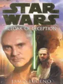 Guerre stellari: Il mantello dell'inganno - Star Wars: Cloak Of Deception