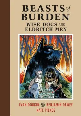 Bestie da soma: Cani saggi e uomini diabolici - Beasts of Burden: Wise Dogs and Eldritch Men