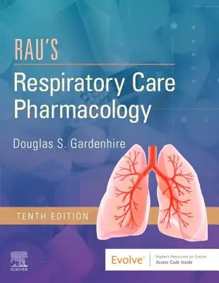 Farmacologia dell'assistenza respiratoria di Rau - Rau's Respiratory Care Pharmacology