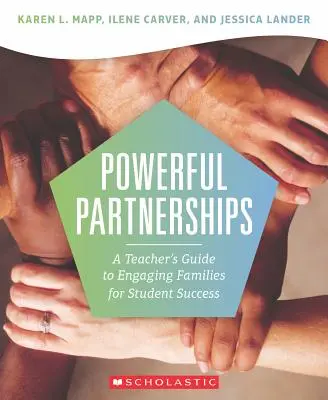 Partnership potenti: Guida per gli insegnanti al coinvolgimento delle famiglie per il successo degli studenti - Powerful Partnerships: A Teacher's Guide to Engaging Families for Student Success