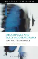 Shakespeare e il primo dramma moderno: Testo e rappresentazione - Shakespeare and Early Modern Drama: Text and Performance