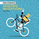 Scienza strana - Invenzioni incredibili - Odd Science - Amazing Inventions