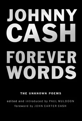 Parole per sempre: Le poesie sconosciute - Forever Words: The Unknown Poems