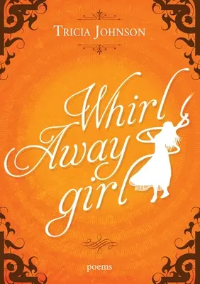 La ragazza che vola via - Whirl Away Girl