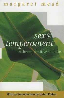 Sesso e temperamento: In tre società primitive - Sex and Temperament: In Three Primitive Societies