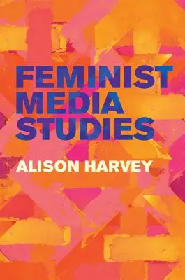 Studi femministi sui media - Feminist Media Studies