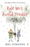 Regola n. 1: evitare i problemi - Rule No.1: Avoid Trouble
