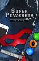 Superpoteri: Anno 1 - Super Powereds: Year 1