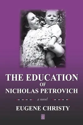 L'educazione di Nicholas Petrovich - The Education of Nicholas Petrovich