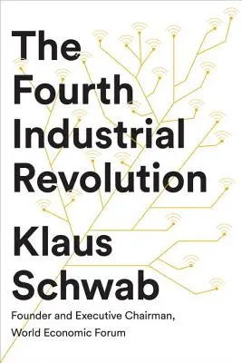 La quarta rivoluzione industriale - The Fourth Industrial Revolution