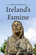 Breve storia della carestia irlandese - A Short History of Ireland's Famine