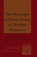 La filosofia della natura umana in prospettiva cristiana - The Philosophy of Human Nature in Christian Perspective