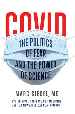 Covid: la politica della paura e il potere della scienza - Covid: The Politics of Fear and the Power of Science