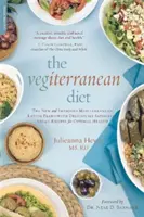 La dieta vegiterranea: Il nuovo e migliorato piano alimentare mediterraneo - con ricette vegane deliziosamente soddisfacenti per una salute ottimale - The Vegiterranean Diet: The New and Improved Mediterranean Eating Plan -- With Deliciously Satisfying Vegan Recipes for Optimal Health