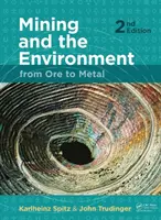 Miniere e ambiente: Dal minerale al metallo - Mining and the Environment: From Ore to Metal
