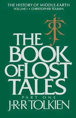 Il libro dei racconti perduti, 1: Prima parte - The Book of Lost Tales, 1: Part One