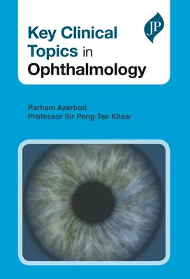 Argomenti clinici chiave in oftalmologia - Key Clinical Topics in Ophthalmology