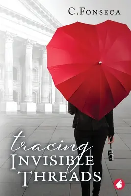 Tracciare fili invisibili - Tracing Invisible Threads