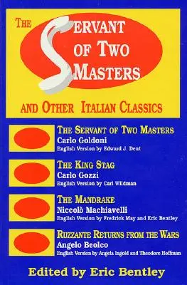 Il servitore di due padroni: E altri classici italiani - The Servant of Two Masters: And Other Italian Classics