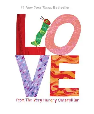 L'amore del bruco molto affamato - Love from the Very Hungry Caterpillar