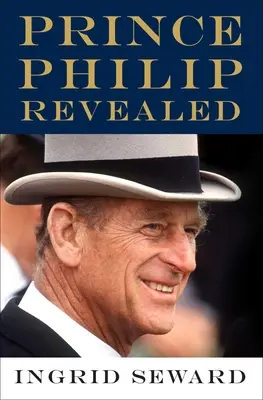 Il Principe Filippo svelato - Prince Philip Revealed