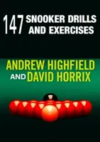 147 Esercizi e prove di biliardo - 147 Snooker Drills and Exercises