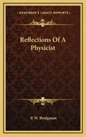 Riflessioni di un fisico - Reflections Of A Physicist