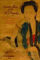 Cortigiane e oppio: Illusioni romantiche del folle di Yangzhou - Courtesans and Opium: Romantic Illusions of the Fool of Yangzhou