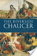 Riverside Chaucer - riedito con una nuova prefazione di Christopher Cannon - Riverside Chaucer - Reissued with a new foreword by Christopher Cannon