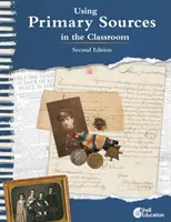 Usare le fonti primarie in classe, 2a edizione - Using Primary Sources in the Classroom, 2nd Edition