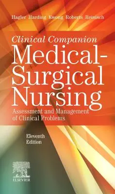 Compagno clinico di Infermieristica medico-chirurgica di Lewis: Valutazione e gestione dei problemi clinici - Clinical Companion to Lewis's Medical-Surgical Nursing: Assessment and Management of Clinical Problems