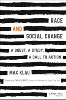 Razza e cambiamento sociale: Una ricerca, uno studio, una chiamata all'azione - Race and Social Change: A Quest, A Study, A Callto Action