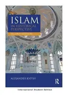 L'Islam in prospettiva storica - Edizione internazionale per studenti (Knysh Alexander (University of Michigan Near Eastern Studies)) - Islam in Historical Perspective - International Student Edition (Knysh Alexander (University of Michigan Near Eastern Studies))