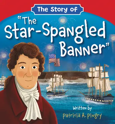 La storia della bandiera a stelle e strisce - The Story of the Star-Spangled Banner