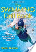 Il libro delle esercitazioni di nuoto - The Swimming Drill Book
