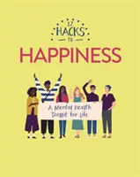 12 trucchi per la felicità - 12 Hacks to Happiness