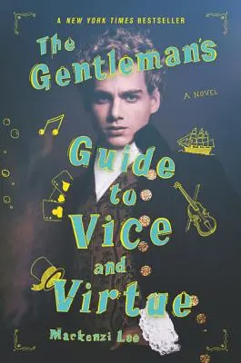 Guida del gentiluomo al vizio e alla virtù - The Gentleman's Guide to Vice and Virtue